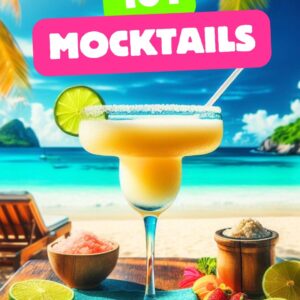 101 Recetas de Cocteles sin Alcohol para toda ocasion