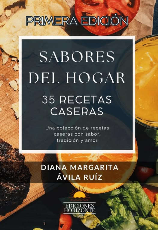 Portada del libro Sabores del Hogar de Diana Margarita Ávila Ruíz con 35 recetas caseras tradicionales